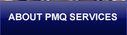 About PMQ Services